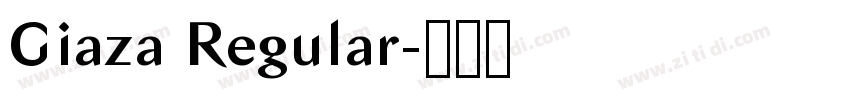 Giaza Regular字体转换